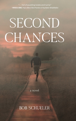 Second Chances By Bob Schueler Cover Image