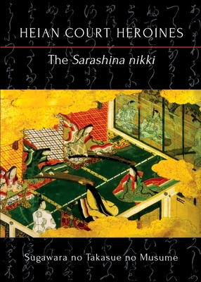 The Sarashina nikki By Musume Sugawara No Takasue, Kōchi Doi (Translator), William De Lange (Editor) Cover Image
