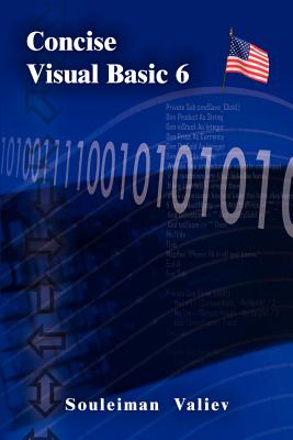 Concise Visual Basic 6.0 Course: Visual Basic for Beginners Cover Image