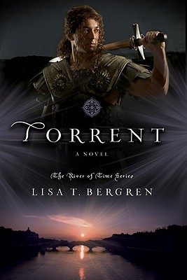 Torrent: A Novel (River of Time Series)