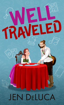 Well Traveled By Jen DeLuca Cover Image