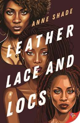 Leather, Lace, and Locs Cover Image