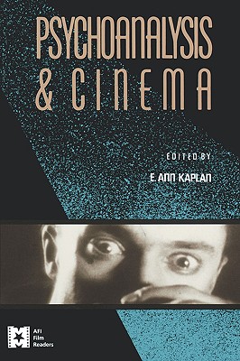 Psychoanalysis and Cinema (AFI Film Readers) | Too Fond Of Books