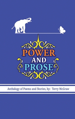 Power and Prose By Terry McGraw Cover Image