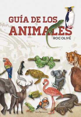 Guía de los animales By Roc Olivé Cover Image