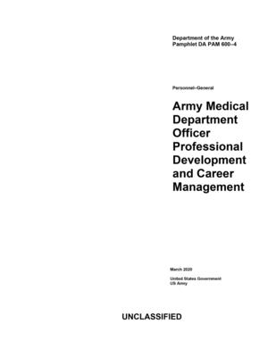 Department of the Army Pamphlet DA PAM 600-4 Army Medical Department Officer Professional Development and Career Management March 2020 Cover Image