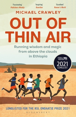 Out of Thin Air: Running Wisdom and Magic from Above the Clouds in Ethiopia: Winner of the Margaret Mead Award 2022 By Michael Crawley Cover Image