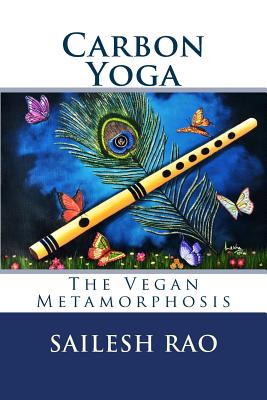 Carbon Yoga: The Vegan Metamorphosis (Paperback)