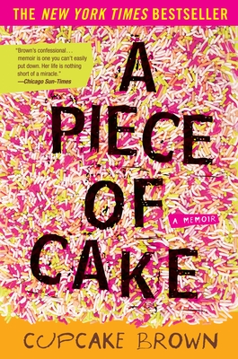 A Piece of Cake: A Memoir Cover Image