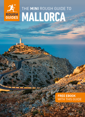 The Mini Rough Guide to Mallorca (Travel Guide with Free Ebook) (Mini Rough Guides) By Rough Guides Cover Image