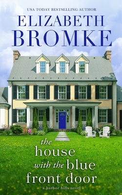 The House with the Blue Front Door By Elizabeth Bromke Cover Image