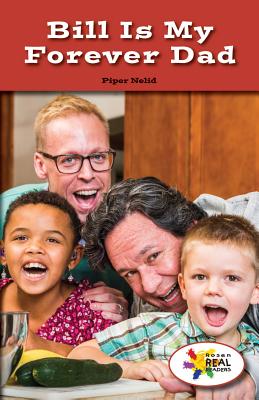 Bill Is My Forever Dad By Piper Nelid Cover Image