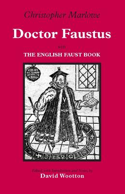 Doctor Faustus: With the English Faust Book By Christopher Marlowe, David Wootton (Editor) Cover Image