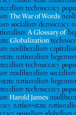 The War of Words: A Glossary of Globalization Cover Image
