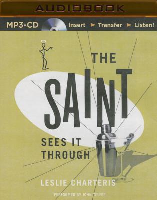 The Saint Sees It Through