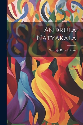 Andrula Natyakala Cover Image