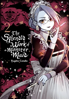 The Splendid Work of a Monster Maid, Vol. 2 Cover Image