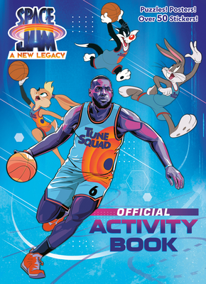 Space Jam: A New Legacy: Official Activity Book (Space Jam: A New Legacy) By Random House, Random House (Illustrator) Cover Image