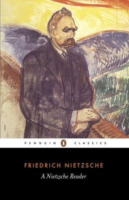 A Nietzsche Reader By Friedrich Nietzsche, R. J. Hollingdale (Selected by), R. J. Hollingdale (Translated by), R. J. Hollingdale (Introduction by) Cover Image