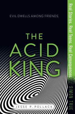 The Acid King (Simon True) By Jesse P. Pollack Cover Image
