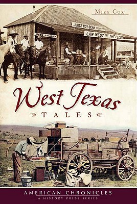 West Texas Tales (American Chronicles)