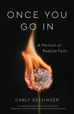 Once You Go in: A Memoir of Radical Faith Cover Image