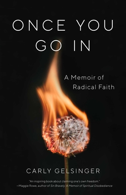 Once You Go in: A Memoir of Radical Faith Cover Image