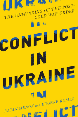 Conflict in Ukraine: The Unwinding of the Post-Cold War Order (Boston Review Originals)