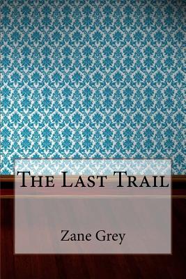 The Last Trail
