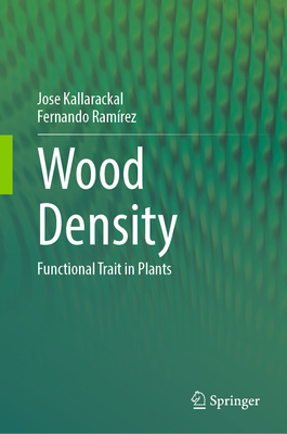 Wood Density: Functional Trait in Plants Cover Image