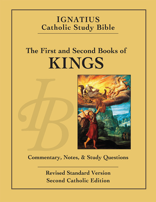 1 & 2 Kings: Ignatius Catholic Study Bible By Scott Hahn, Ph.D., Curtis Mitch Cover Image