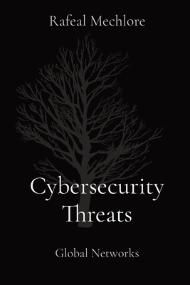 Cybersecurity Threats: Global Networks Cover Image