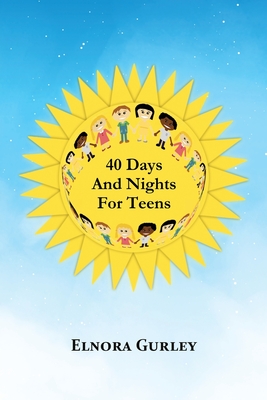 40 Days and Nights for Teens Cover Image