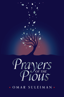 Prayers of the Pious By Omar Suleiman Cover Image
