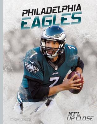 Philadelphia Eagles (NFL Teams) (Library Binding)