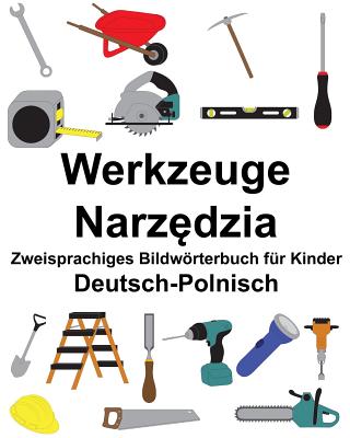 Deutsch-Polnisch Werkzeuge Zweisprachiges Bildwörterbuch für Kinder Cover Image