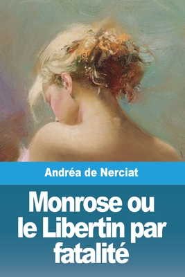 Monrose ou le Libertin par fatalité Cover Image