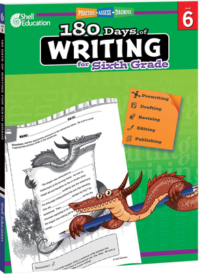 180 Days of Writing for Sixth Grade: Practice, Assess, Diagnose (180 Days of Practice) By Wendy Conklin Cover Image