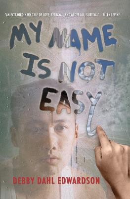 My Name Is Not Easy cover