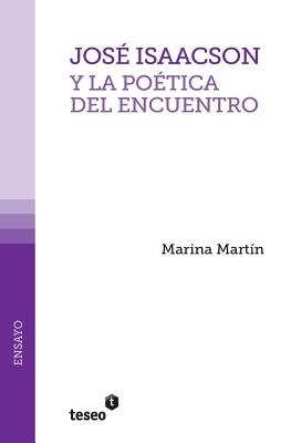 Cover for José Isaacson y la poética del encuentro