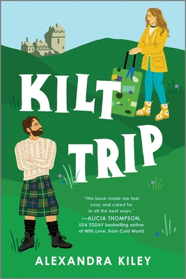Kilt Trip By Alexandra Kiley Cover Image