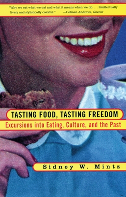 Cover for Tasting Food, Tasting Freedom