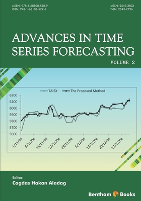 Advances in Time Series Forecasting: Volume 2 By Cagdas Hakan Aladag Cover Image