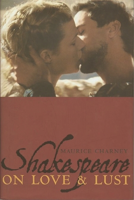 Cover for Shakespeare on Love & Lust