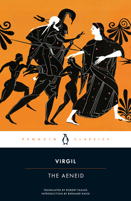 The Aeneid By Virgil, Robert Fagles (Translated by), Bernard Knox (Introduction by) Cover Image
