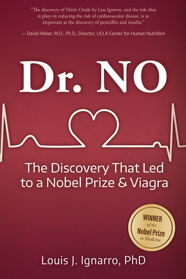 Dr. NO: The Discovery That Led to a Nobel Prize and Viagra  Cover Image