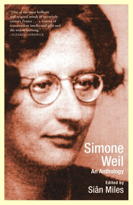 Simone Weil: An Anthology By Sian Miles (Editor) Cover Image