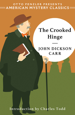 The Crooked Hinge (An American Mystery Classic)