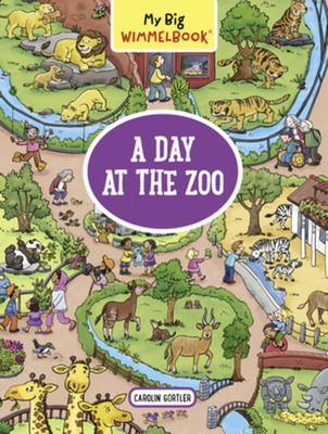 My Big Wimmelbook A Day At The Zoo