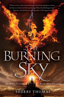 The Burning Sky (Elemental Trilogy #1) By Sherry Thomas Cover Image